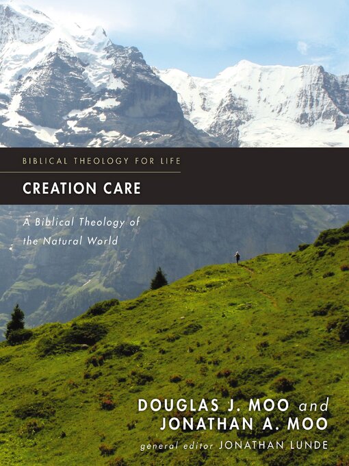 Title details for Creation Care by Douglas  J. Moo - Available